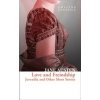 Love And Freindship: Juvenilia And Other Short Stories - Jane Austen, William Collins Love And Freindship: Juvenilia And Other Short Stories - Jane Austen, William Collins
