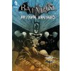 Batman: Arkham Unhinged (Volume 4) - Karen Traviss Batman: Arkham Unhinged (Volume 4) - Karen Traviss