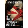CASO DE LAS JAPONESAS MUERTAS, EL (ANTONIO MERCERO)(Brožovaná) CASO DE LAS JAPONESAS MUERTAS, EL (ANTONIO MERCERO)(Brožovaná)
