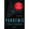 Pandemie - Shahová Sonia Pandemie - Shahová Sonia