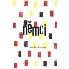 Němci, Jakuba Katalpa, 2014 Němci, Jakuba Katalpa, 2014