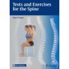 Tests and Exercises for the Spine (Peter Fischer)(Brožovaná) Tests and Exercises for the Spine (Peter Fischer)(Brožovaná)