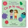 Co je to virus?, Daynes Katie, 2021 Co je to virus?, Daynes Katie, 2021