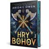 Hry bohov - Abigail Owen Hry bohov - Abigail Owen