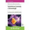 E-kniha Vyšetřovací metody v imunologii - Jiřina Bartůňková, Milan Paulík a kol. E-kniha Vyšetřovací metody v imunologii - Jiřina Bartůňková, Milan Paulík a kol.