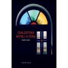 Dialektika mysli a činu - Karel Říha Dialektika mysli a činu - Karel Říha