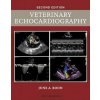 Veterinary Echocardiography, Second Edition (June A. Boon)(Pevná) Veterinary Echocardiography, Second Edition (June A. Boon)(Pevná)