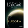 Kim Stanley Robinson,Jakob Schmidt - Aurora Kim Stanley Robinson,Jakob Schmidt - Aurora
