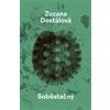 Soběstačný - Dostálová Zuzana Soběstačný - Dostálová Zuzana