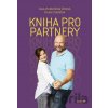 Kniha pro partnery - Milan Studnička, Olga Studničková Šípková Kniha pro partnery - Milan Studnička, Olga Studničková Šípková