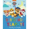 Tlapková patrola - Dobrou noc, tlapky! Tlapková patrola - Dobrou noc, tlapky!