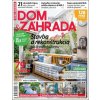 Dom a záhrada - kolektív autorov Dom a záhrada - kolektív autorov