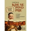 Kde se pivo pije: legendární pražské hospody - Lukáš Berný Kde se pivo pije: legendární pražské hospody - Lukáš Berný
