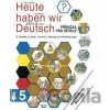 Heute haben wir Deutsch 5 - Příručka pro učitele - Jirco Heute haben wir Deutsch 5 - Příručka pro učitele - Jirco
