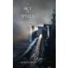 Sky of Spells (Morgan Rice)(Brožovaná) Sky of Spells (Morgan Rice)(Brožovaná)