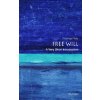 Free Will: A Very Short Introduction (Thomas Pink)(Brožovaná) Free Will: A Very Short Introduction (Thomas Pink)(Brožovaná)