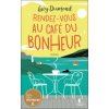 Rendez-vous au café du bonheur (DIAMOND)(Kniha) Rendez-vous au café du bonheur (DIAMOND)(Kniha)