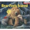 Bear Feels Scared (Karma Wilson,Jane Chapman)(Pevná) Bear Feels Scared (Karma Wilson,Jane Chapman)(Pevná)