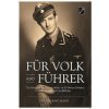 FuR Volk and FuHrer (Erwin Bartmann)(Pevná) FuR Volk and FuHrer (Erwin Bartmann)(Pevná)