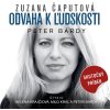 Audiokniha: Zuzana Čaputová - Odvaha k ľudskosti Audiokniha: Zuzana Čaputová - Odvaha k ľudskosti