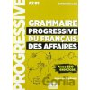 Grammaire progressive du francais des affaires: Livre - Jean-Luc Penfornis Grammaire progressive du francais des affaires: Livre - Jean-Luc Penfornis