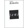 Jení - Vladimír Kokolia Jení - Vladimír Kokolia