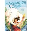 Marshmallow & Jordan (Alina Chau)(Brožovaná) Marshmallow & Jordan (Alina Chau)(Brožovaná)