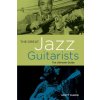 Great Jazz Guitarists (Scott Yanow)(Brožovaná) Great Jazz Guitarists (Scott Yanow)(Brožovaná)