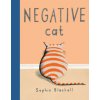 Negative Cat Negative Cat