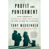 Profit and Punishment - Tony Messenger Profit and Punishment - Tony Messenger