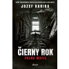 Čierny rok: Vojna mafie - Jozef Karika Čierny rok: Vojna mafie - Jozef Karika