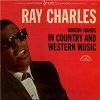 Ray Charles - Modern Sounds In Country And Western Music Ray Charles - Modern Sounds In Country And Western Music