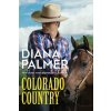 Colorado Country - Diana Palmer Colorado Country - Diana Palmer