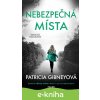 E-kniha Nebezpečná místa - Patricia Gibneyová E-kniha Nebezpečná místa - Patricia Gibneyová