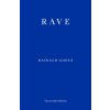 Rave (Rainald Goetz,Adrian Nathan West)(Brožovaná) Rave (Rainald Goetz,Adrian Nathan West)(Brožovaná)