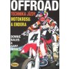OFFROAD - technika jízdy motokrosu a endura - Donnie Bales, Gary Semics OFFROAD - technika jízdy motokrosu a endura - Donnie Bales, Gary Semics