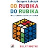 Od Rubika do Rubika. W cztery oczy z ojcem i synem (Grzegorz Łubczyk)(Brožovaná) Od Rubika do Rubika. W cztery oczy z ojcem i synem (Grzegorz Łubczyk)(Brožovaná)