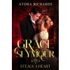 Grace Seymour Steals a Heart Grace Seymour Steals a Heart