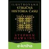 E-kniha Ilustrovaná stručná história času - Stephen Hawking E-kniha Ilustrovaná stručná história času - Stephen Hawking