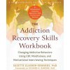 Addiction Recovery Skills Workbook (Suzette Glasner-Edwards)(Brožovaná) Addiction Recovery Skills Workbook (Suzette Glasner-Edwards)(Brožovaná)