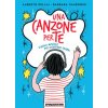 Una canzone per te. Viaggio musicale per diventare grandi (Alberto Pellai,Barbara Tamborini,E. Mannari)(Pevná) Una canzone per te. Viaggio musicale per diventare grandi (Alberto Pellai,Barbara Tamborini,E. Mannari)(Pevná)