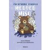 Záchranná stanica: Medveď Mišo - Zuzana Štelbaská Záchranná stanica: Medveď Mišo - Zuzana Štelbaská