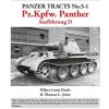 Panzer Tracts No.5-1: Pz.Kpfw. Panther Ausfuhrung D (Thomas Jentz)(Brožovaná) Panzer Tracts No.5-1: Pz.Kpfw. Panther Ausfuhrung D (Thomas Jentz)(Brožovaná)
