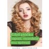 Když ptáčka lapají manželé mu zpívají - Jakoubková Alena Když ptáčka lapají manželé mu zpívají - Jakoubková Alena