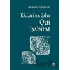 Kázání na žalm Qui habitat - Bernard z Clairvaux Kázání na žalm Qui habitat - Bernard z Clairvaux