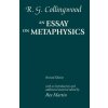 Essay on Metaphysics (R. G.,Collingwood)(Brožovaná) Essay on Metaphysics (R. G.,Collingwood)(Brožovaná)