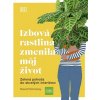 Izbová rastlina zmenila môj život: Zelená pohoda do skvelých interiérov Izbová rastlina zmenila môj život: Zelená pohoda do skvelých interiérov
