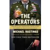 The Operators - Michael Hastings The Operators - Michael Hastings