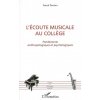 L'écoute musicale au coll?ge (Brožovaná) L'écoute musicale au coll?ge (Brožovaná)