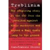Treblinka (Jean-Francois Steiner,Helen Weaver)(Brožovaná) Treblinka (Jean-Francois Steiner,Helen Weaver)(Brožovaná)
